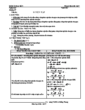 Giáo án Đại số Lớp 9 - Tiết 56 Luyện tập - Năm học 2016-2017 - Phạm Quang Huy